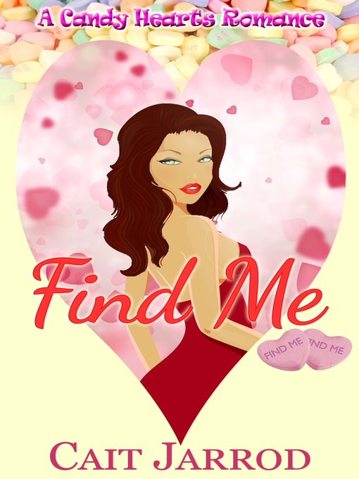 Title details for Find Me by Cait Jarrod - Available